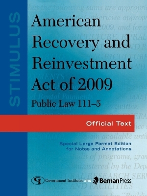 Stimulus: American Recovery and Reinvestment Act of 2009: PL 111-5 - Federal Government