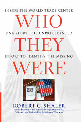 Who They Were -  Robert C. Shaler