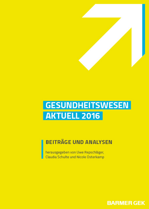 BARMER Gesundheitswesen aktuell 2016 - 