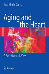 Aging and the Heart - Jos&eacute; Mar&iacute;n-Garc&iacute;a