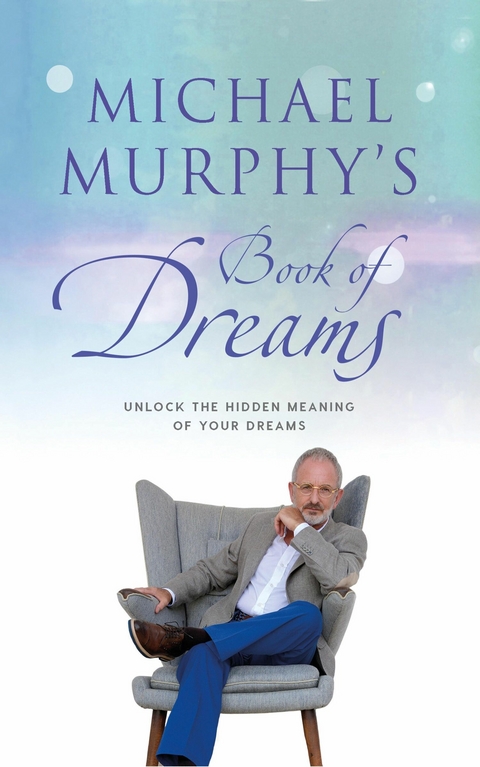 Michael Murphy's Book of Dreams -  Michael Murphy