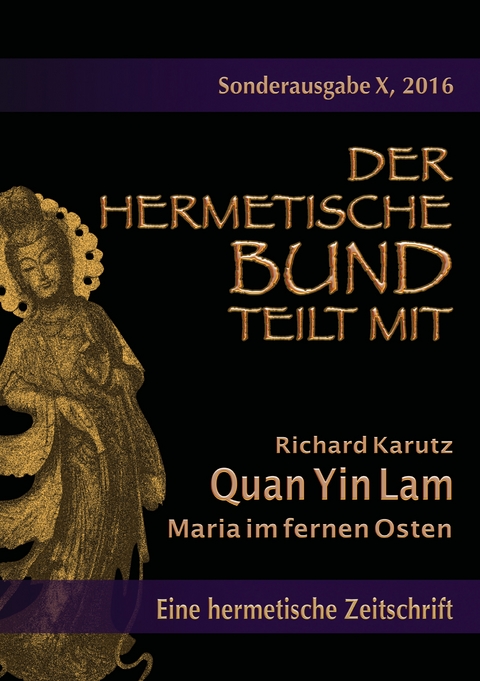 Quan Yin Lam - Maria im fernen Osten - Richard Karutz
