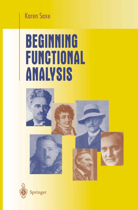 Beginning Functional Analysis - Karen Saxe