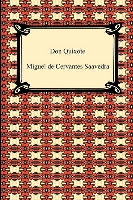 Don Quixote - Miguel de Cervantes Saavedra