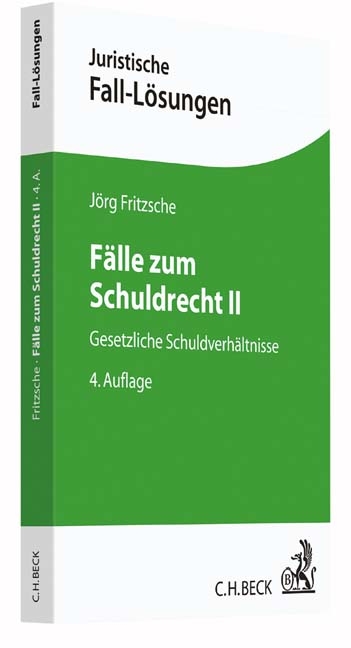F&auml;lle zum Schuldrecht II - J&ouml;rg Fritzsche