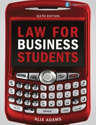 Law for Business Students - Alix Adams