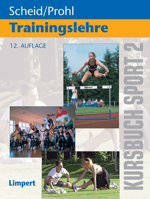 Kursbuch Sport / Kursbuch Sport 2: Trainingslehre - Volker Scheid, Robert Prohl