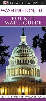 DK Eyewitness Pocket Map and Guide: Washington, DC