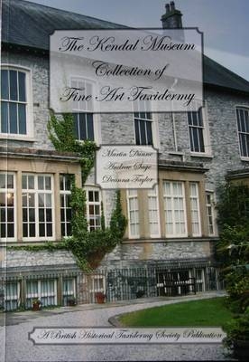 The Kendal Museum Collection of Fine Art Taxidermy