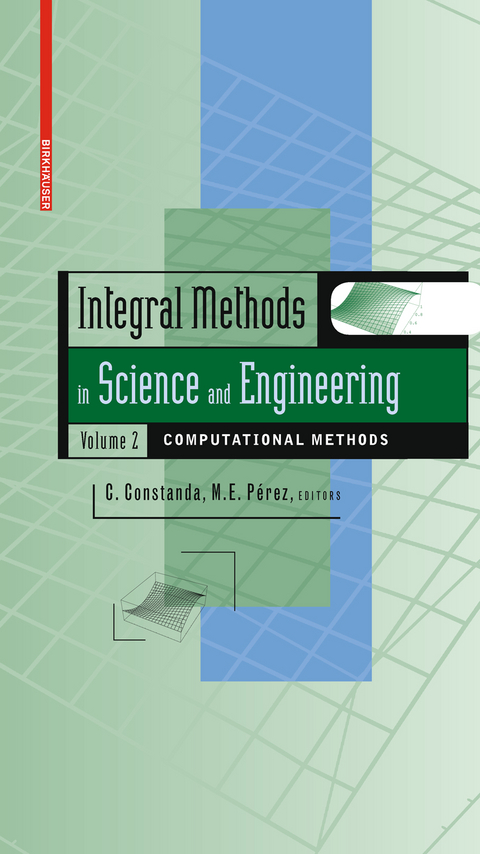 Integral Methods in Science and Engineering, Volume 2 - 