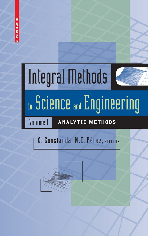 Integral Methods in Science and Engineering, Volume 1 - 