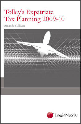 Tolley's Expatriate Tax Planning - Amanda Sullivan