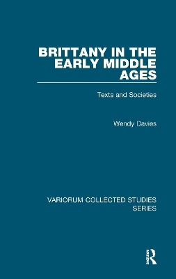 Brittany in the Early Middle Ages - Wendy Davies