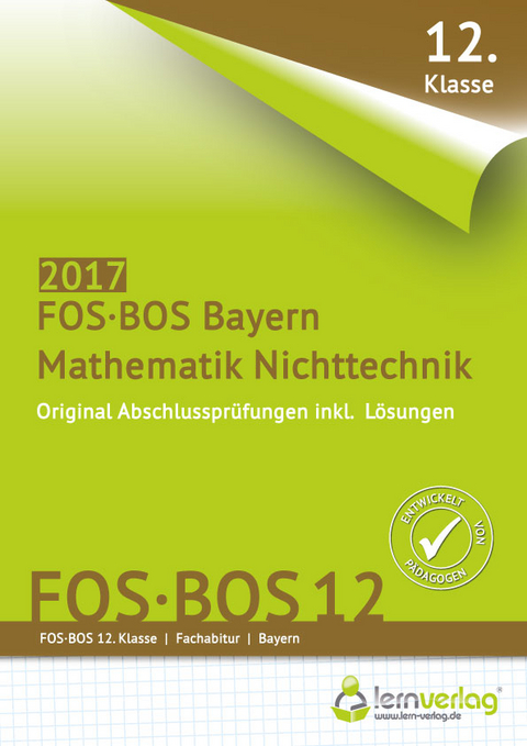 Abschlusspr&uuml;fung Mathematik Nichttechnik FOS-BOS 12 Bayern 2017