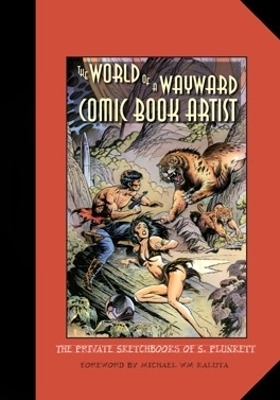 The World of a Wayward Comic Book Artist - Sandy Plunkett