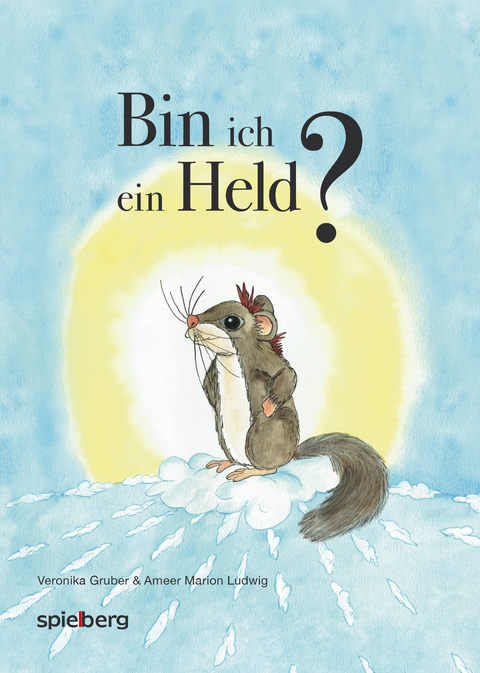 Bin ich ein Held? - Veronika Gruber