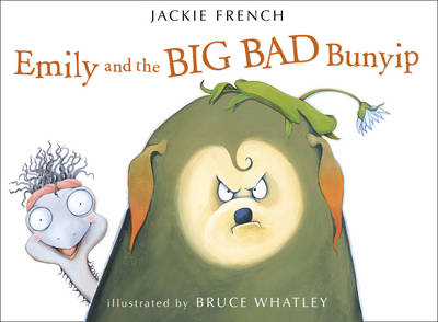 Emily and the Big Bad Bunyip - Jackie French