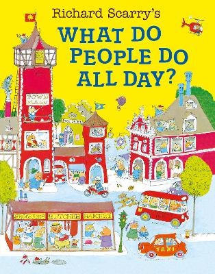 What Do People Do All Day? - Richard Scarry