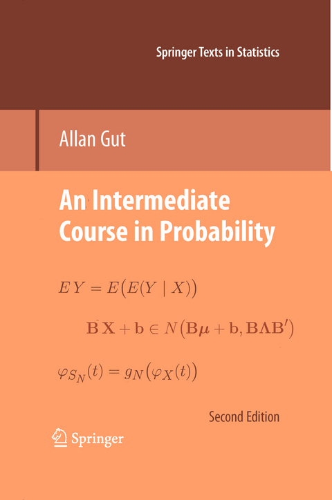 An Intermediate Course in Probability - Allan Gut