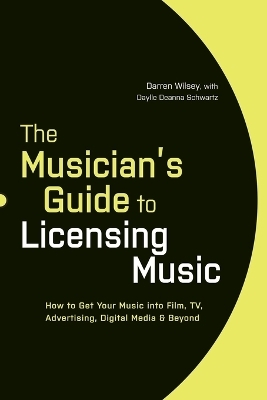 The Musician's Guide to Licensing Music