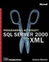 Programming SQL Server 2000 with XML