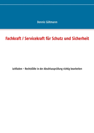 Fachkraft / Servicekraft für Schutz und Sicherheit