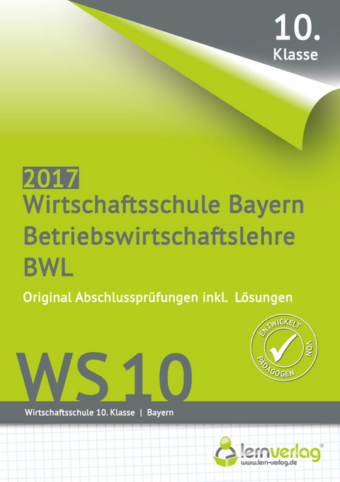 Abschlusspr&uuml;fung Betriebswirtschaftslehre Wirtschaftsschule Bayern 2017