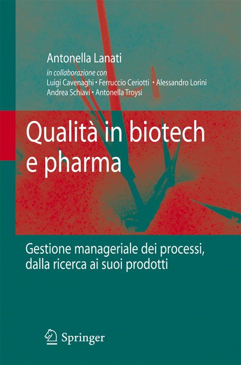 Qualit&agrave; in biotech e pharma - Antonella Lanati