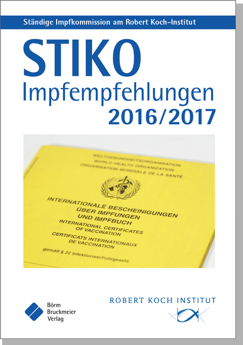 STIKO Impfempfehlungen 2016/2017 - 