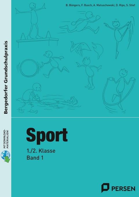 Sport - 1./2. Klasse, Band 1 -  B&uuml;ngers,  Busch,  Matuschewski,  Rips,  Stief