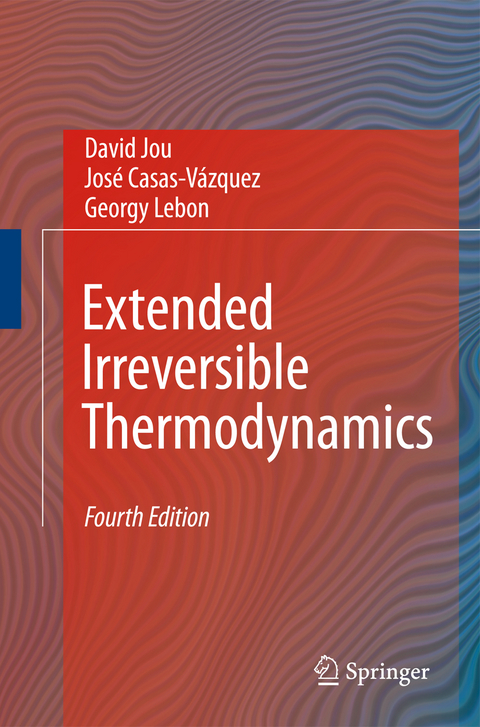 Extended Irreversible Thermodynamics - David Jou, Georgy Lebon, José Casas-Vázquez