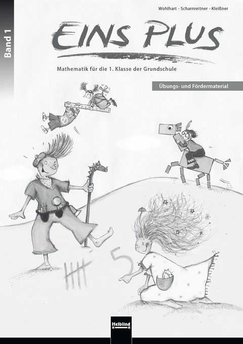 EINS PLUS 1. Ausgabe Deutschland. Übungs- und Fördermaterial - David Wohlhart, Michael Scharnreitner, Elisa Kleißner
