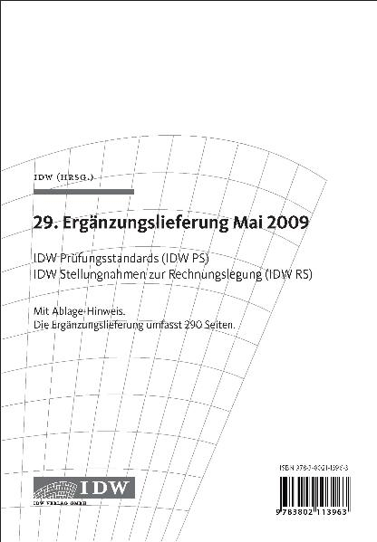 IDW Pr&uuml;fungsstandards (IDW PS) IDW Stellungnahmen zur Rechnungslegung (IDW RS) - 
