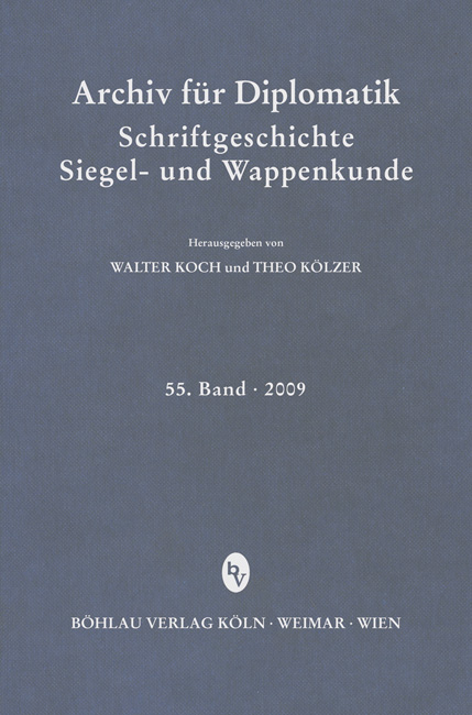 Archiv f&uuml;r Diplomatik, Schriftgeschichte, Siegel- und Wappenkunde 55 (2009) - 