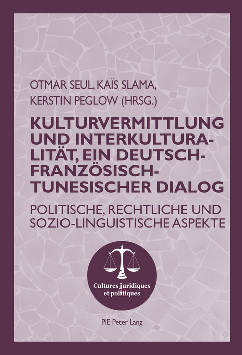 Kulturvermittlung und Interkulturalitaet, ein Deutsch-Franzoesisch-Tunesischer Dialog - 