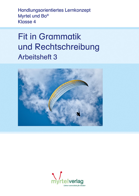 Fit in Grammatik und Rechtschreibung - Suzanne Voss, Sigrid Skwirblies, Annette R&ouml;gener