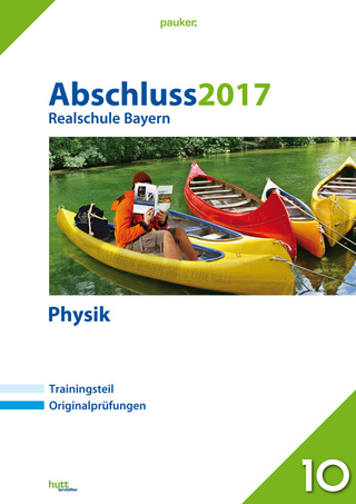 Abschluss 2017 - Realschule Bayern Physik