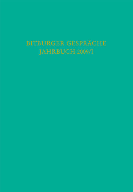 Bitburger Gespräche Jahrbuch 2009/I - 