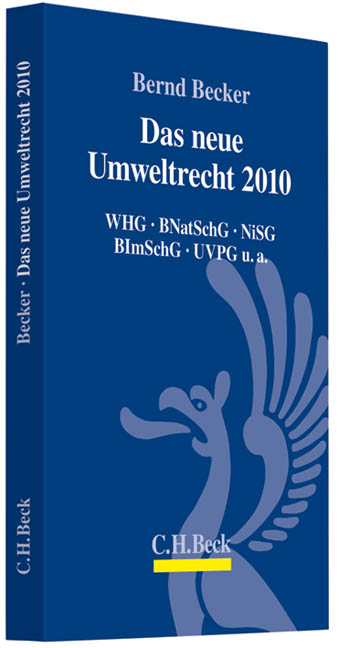 Das neue Umweltrecht 2010 - Bernd Becker