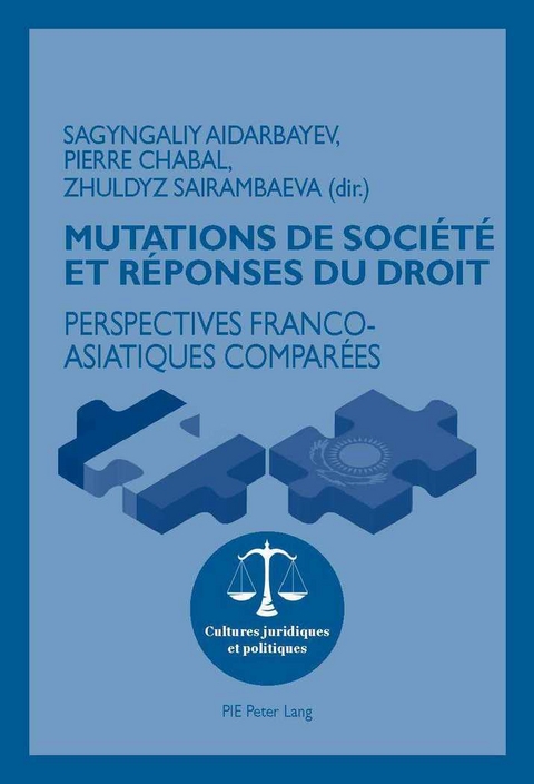 Mutations de soci&eacute;t&eacute; et r&eacute;ponses du droit - 