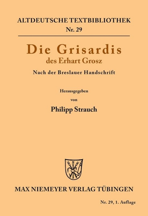 Die Grisardis des Erhart Grosz - Erhart Grosz