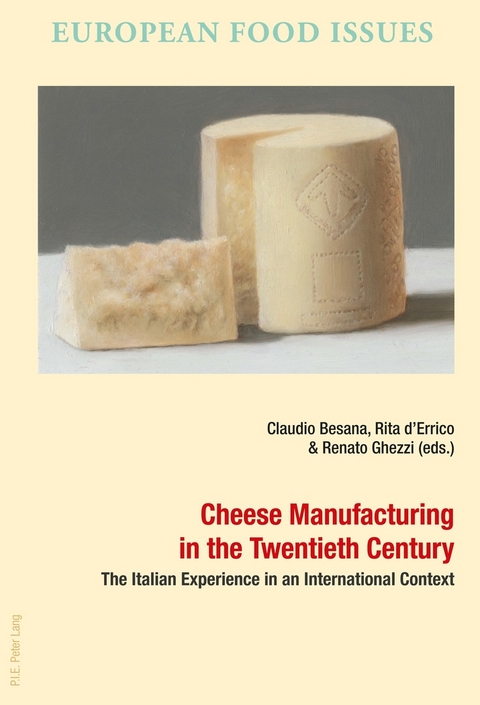 Cheese Manufacturing in the Twentieth Century - 