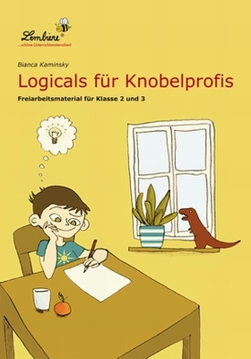 Logicals f&uuml;r Knobelprofis - Bianca Kaminsky