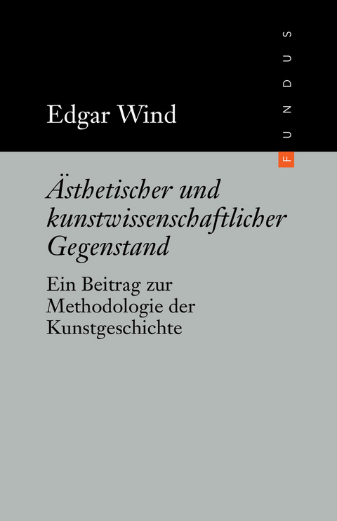 &Auml;sthetischer und kunstwissenschaftlicher Gegenstand - Edgar Wind
