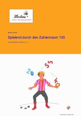 Spielend durch den Zahlenraum 100 - Beate Hardt