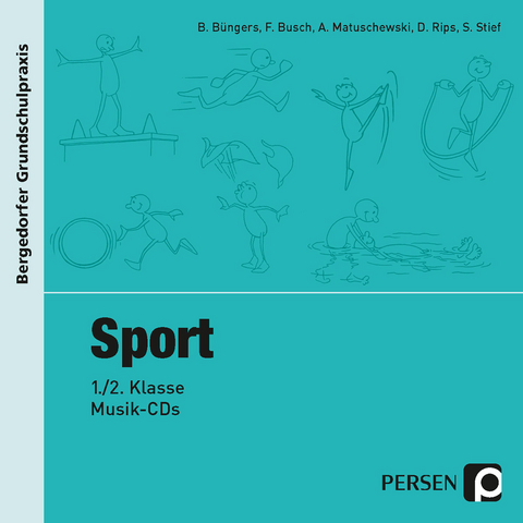 Sport - 1./2. Klasse, Musik-CD -  B&uuml;ngers,  Busch,  Matuschewski,  Rips,  Stief