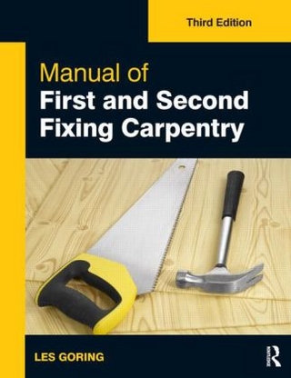 Manual of First and Second Fixing Carpentry, 3rd ed