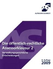 Die &ouml;ffentlichrechtliche Assessorklausur 2 - Horst W&uuml;stenbecker