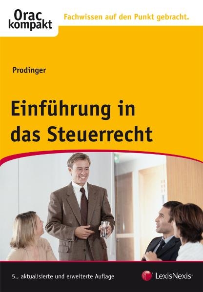 Einf&uuml;hrung in das Steuerrecht - Christian Prodinger
