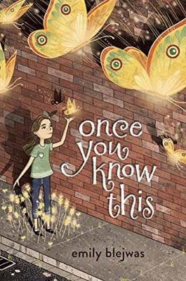 Once You Know This -  Emily Blejwas